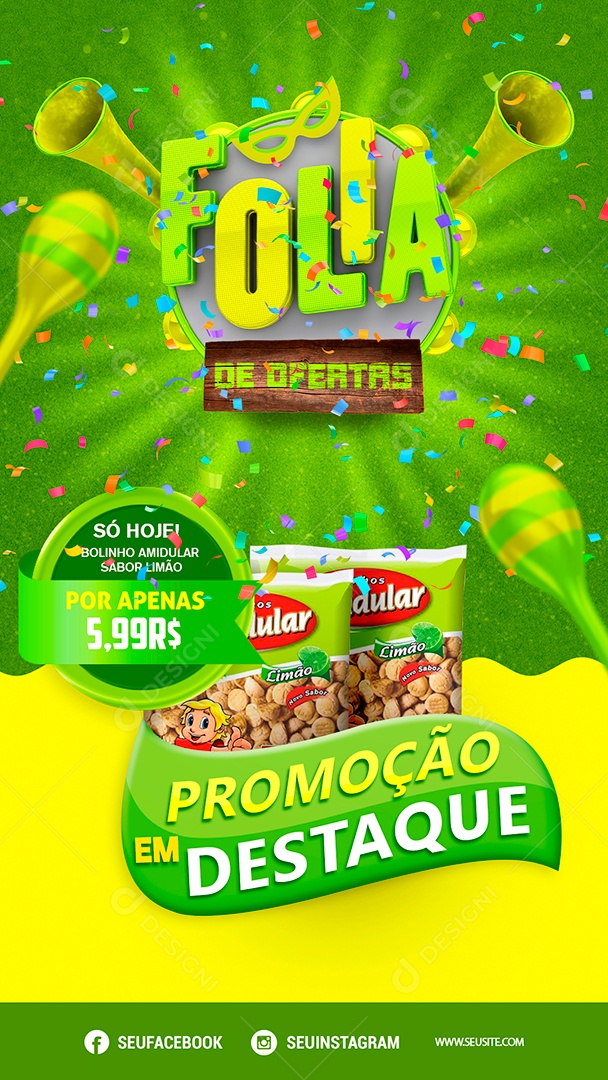 Post Stories Supermercado Carnaval Folia de Ofertas Bolinho Amidular Social Média PSD Editável