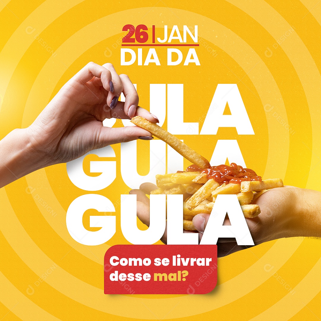 Dia Da Gula 26 de Janeiro Como Se Livrar Desse Mal Social Media PSD Editável