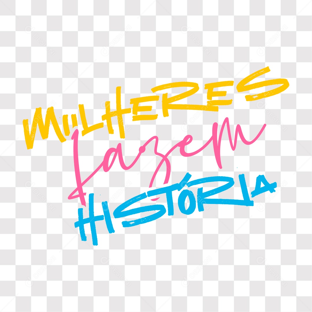Lettering Mulheres Fazem História EPS + PNG