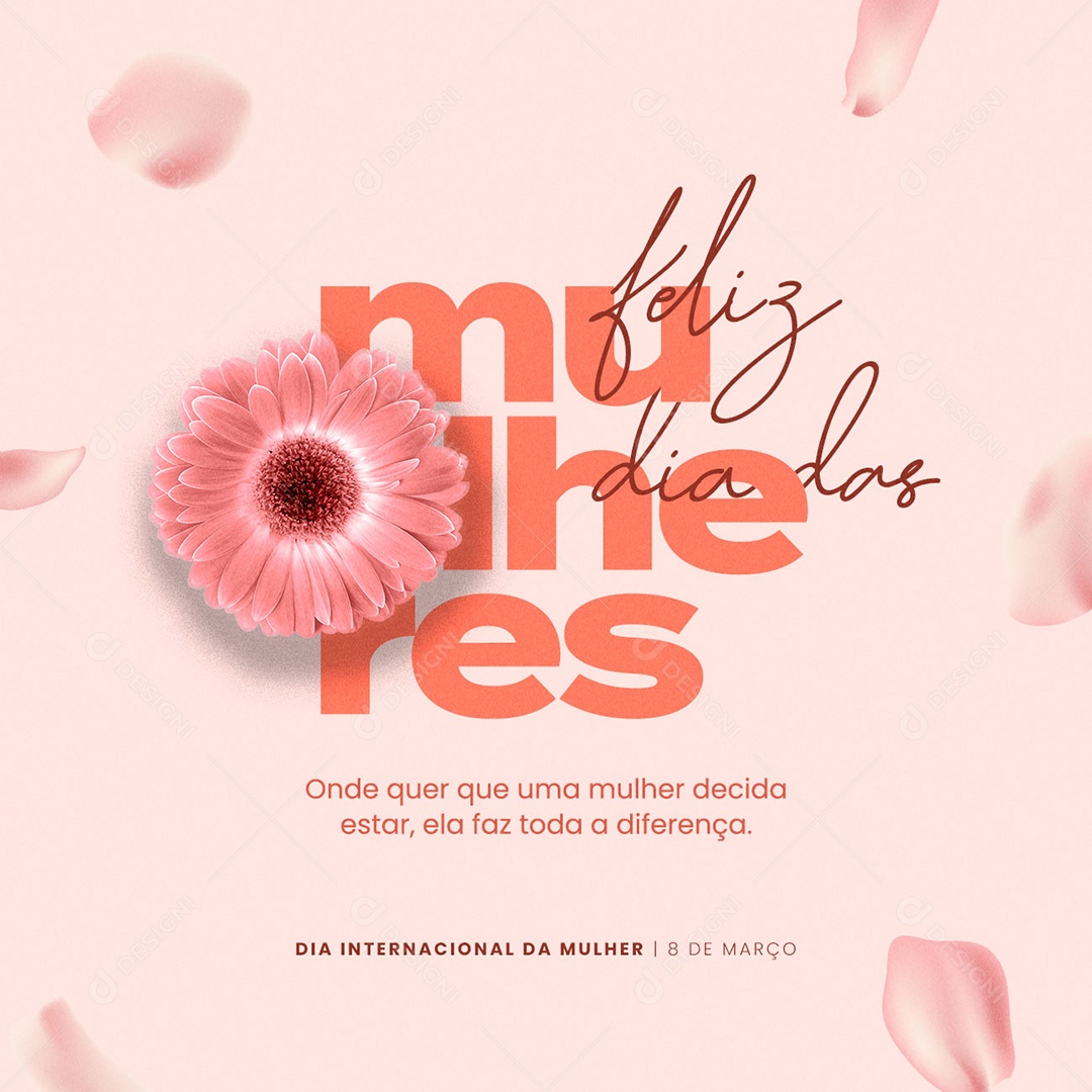 Ela Faz Toda a Diferença Dia Internacional Da Mulher Social Media PSD Editável