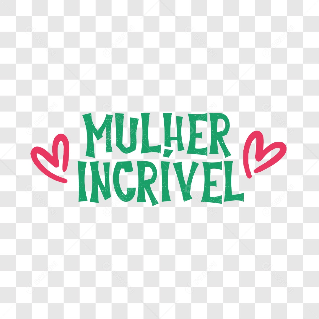 Lettering Mulher Incrível EPS + PNG