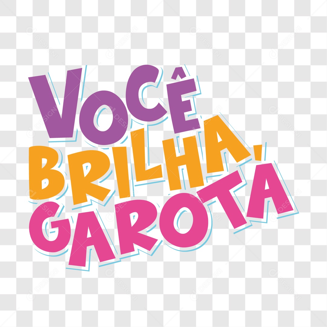 Lettering Mulher Você Brilha Garota EPS + PNG