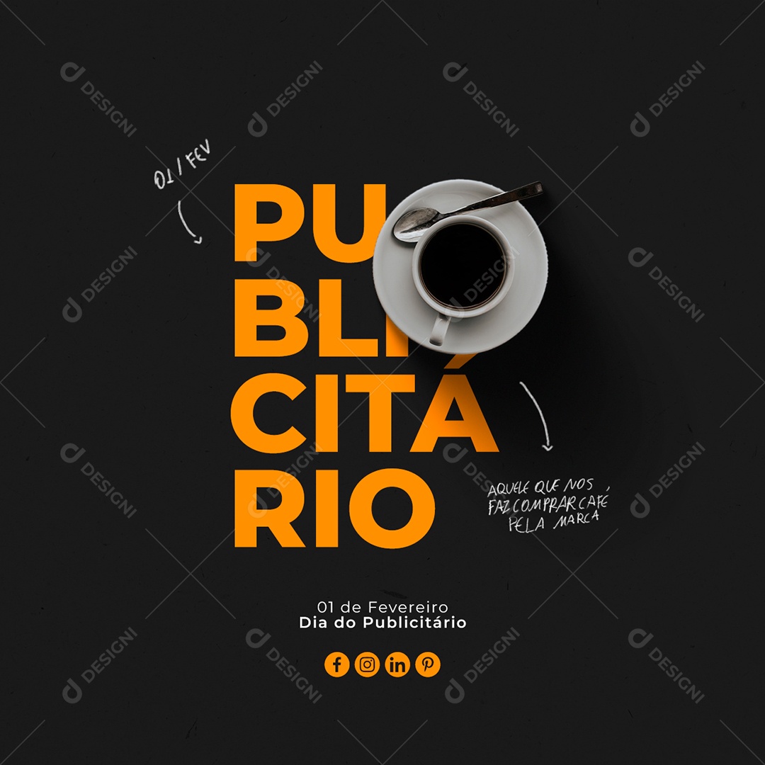 Aquele que Nos Faz Comprar Café pela Marca Dia Do Publicitário Social Media PSD Editável