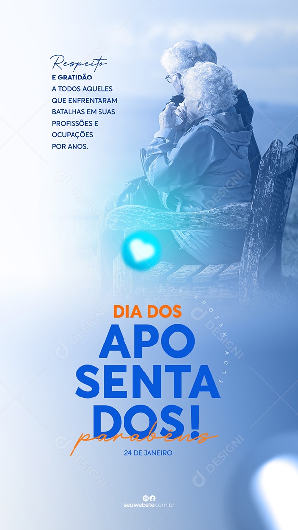 Story Dia dos Aposentados 24 de Janeiro Respeito e Gratidão A Todos Aqueles Que Enfrentaram Batalhas em Suas Profissões e Ocupações Por Anos Social Media PSD Editável