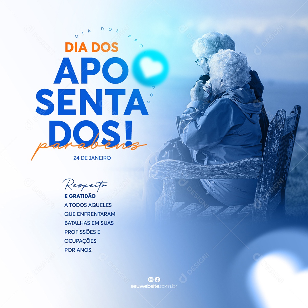 Dia dos Aposentados 24 de Janeiro Respeito e Gratidão A Todos Aqueles Que Enfrentaram Batalhas em Suas Profissões e Ocupações Por Anos Social Media PSD Editável