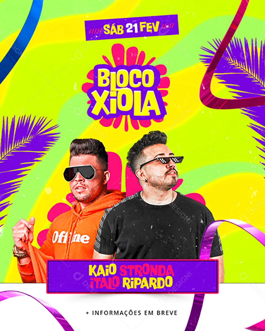 Flyer Bloco Xiola Kaio Estronda Italo Ripardo Social Media PSD Editável