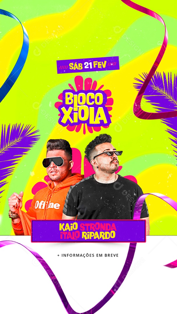 Story Flyer Bloco Xiola Kaio Estronda Italo Ripardo Social Media PSD Editável