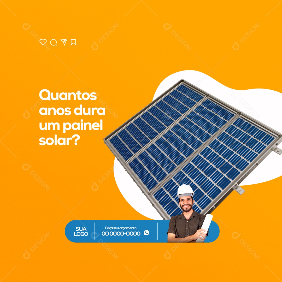 Quantos Anos Dura Um Painel Solar? Energia Solar Social Media PSD Editável