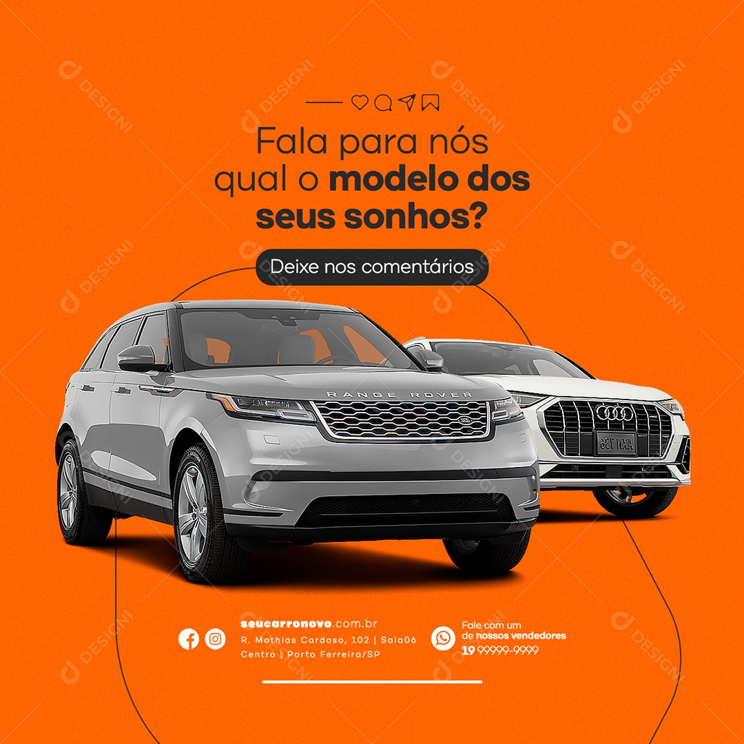 Fala para Nós Qual o Modelos dos Seus Sonhos Concessionária Social Media PSD Editável
