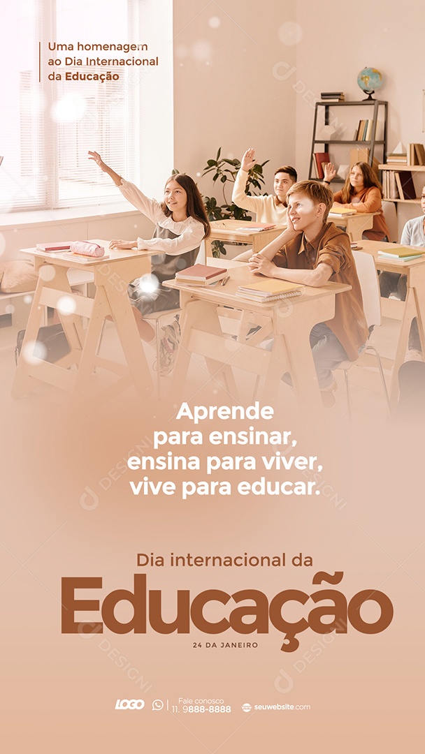 Story Dia Internacional da Educação 24 de Janeiro Aprender Para Ensinar, Ensina Para Viver, Vive Para Educar Social Media PSD Editável