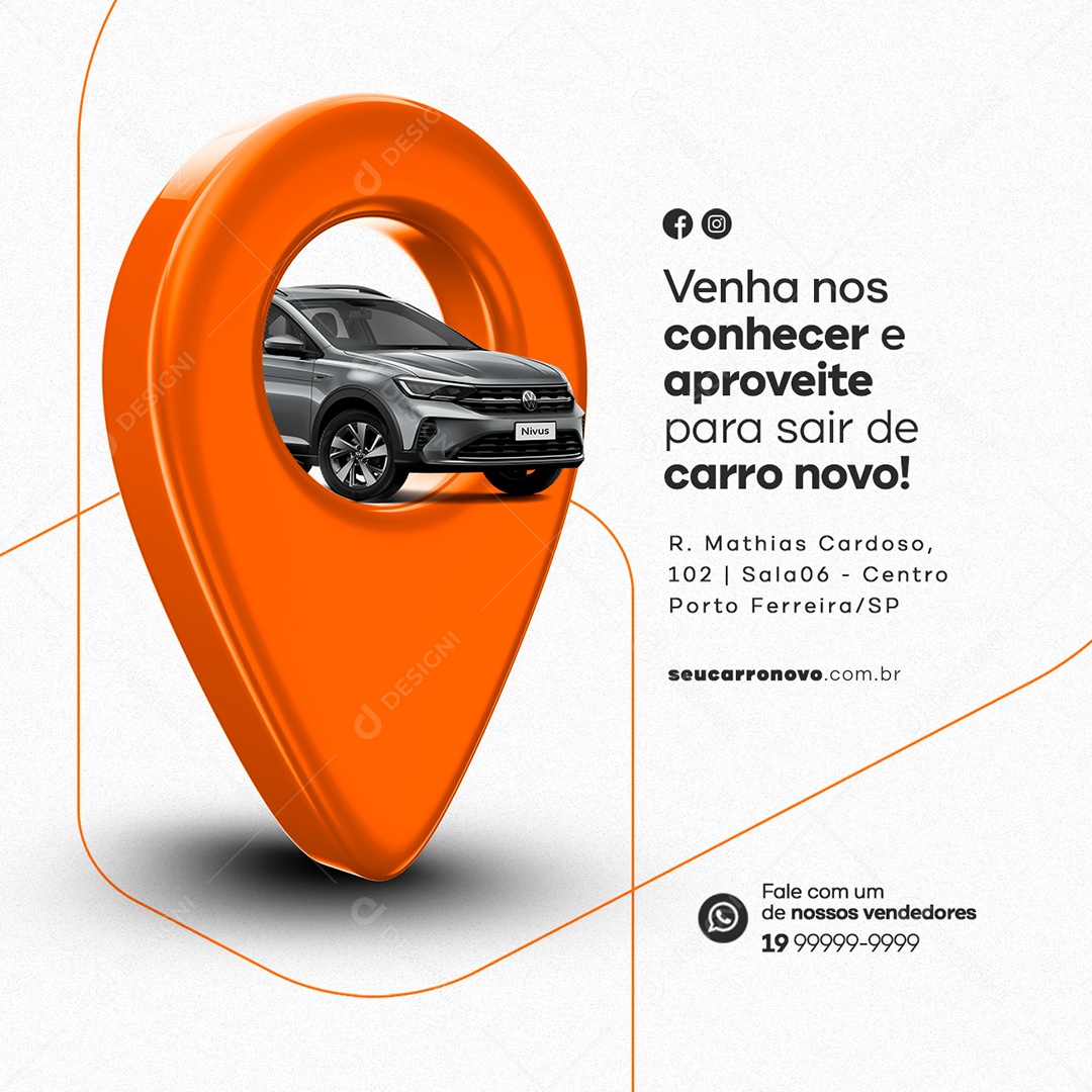 Venha nos Conhecer e Aproveite para Sair de Carro Novo Concessionária Social Media PSD Editável