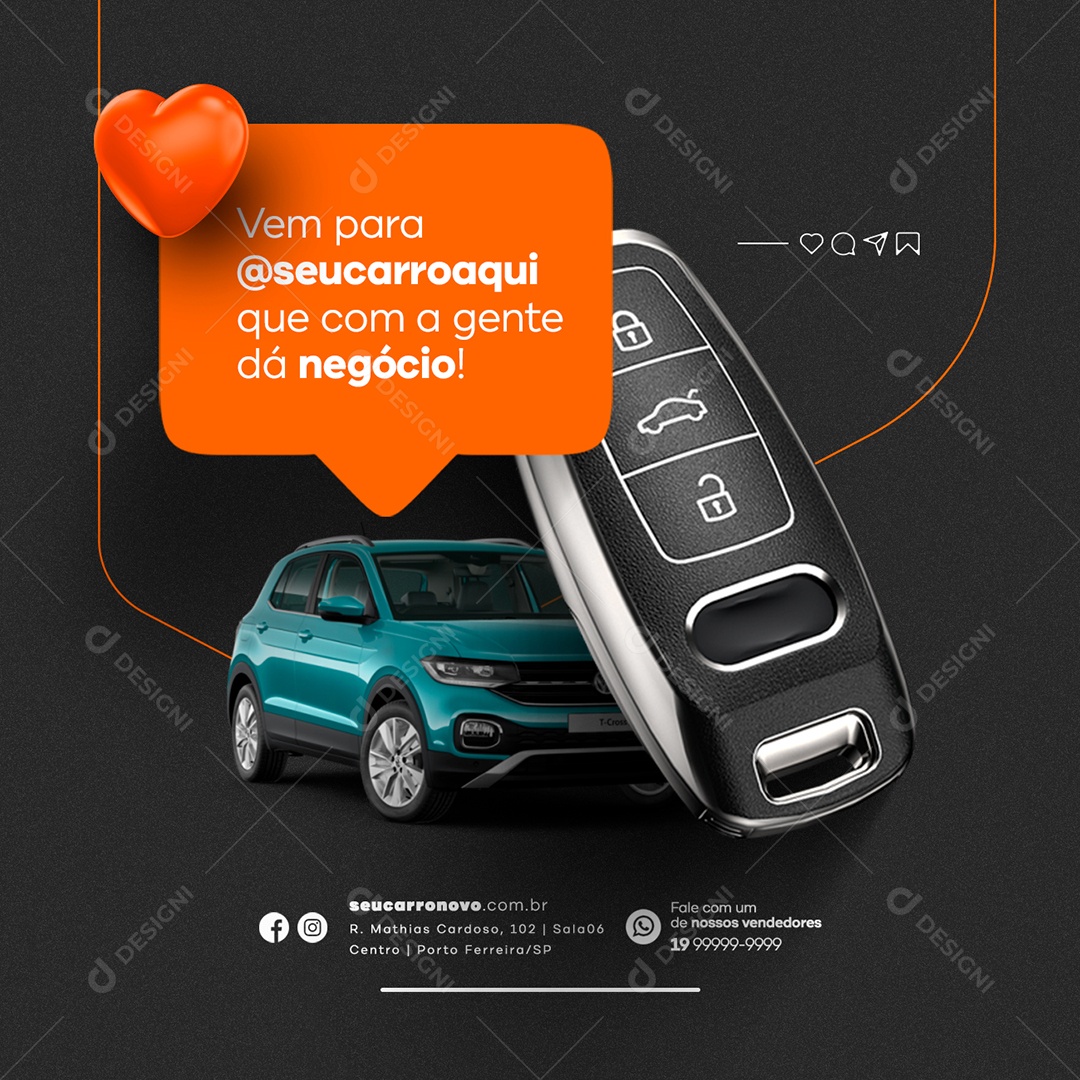 Vem para Concessionária Que com a Gente dá Negócio Social Media PSD Editável