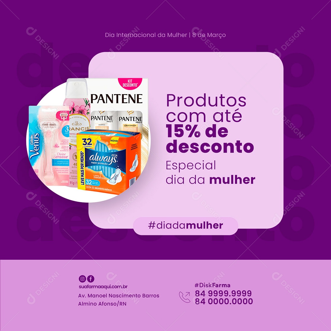 Produtos com Até 15% de Desconto Especial Dia Da Mulher Farmácia Social Media PSD Editável