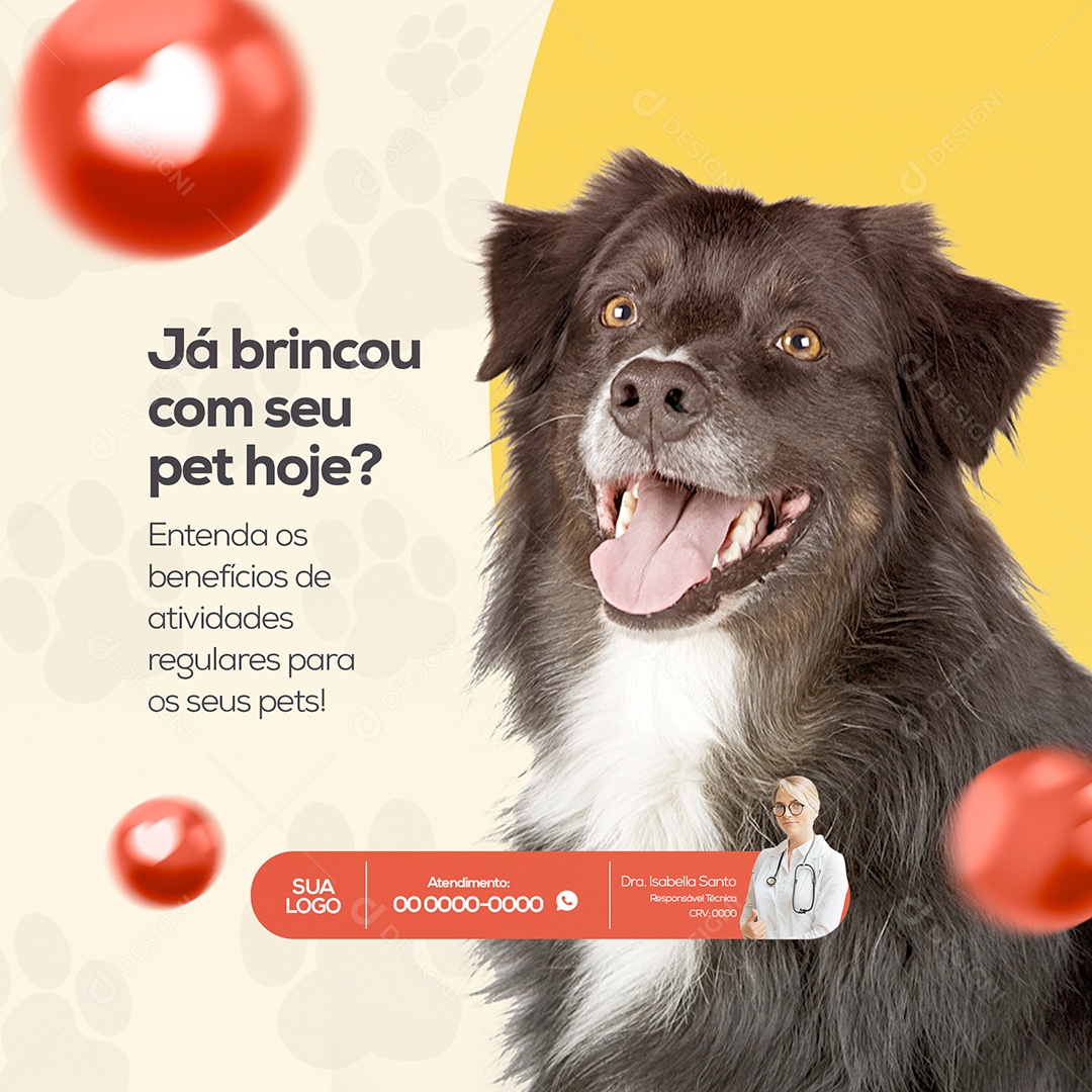 Já Brincou com o Seu Pet Hoje? Pet Shop Social Media PSD Editável