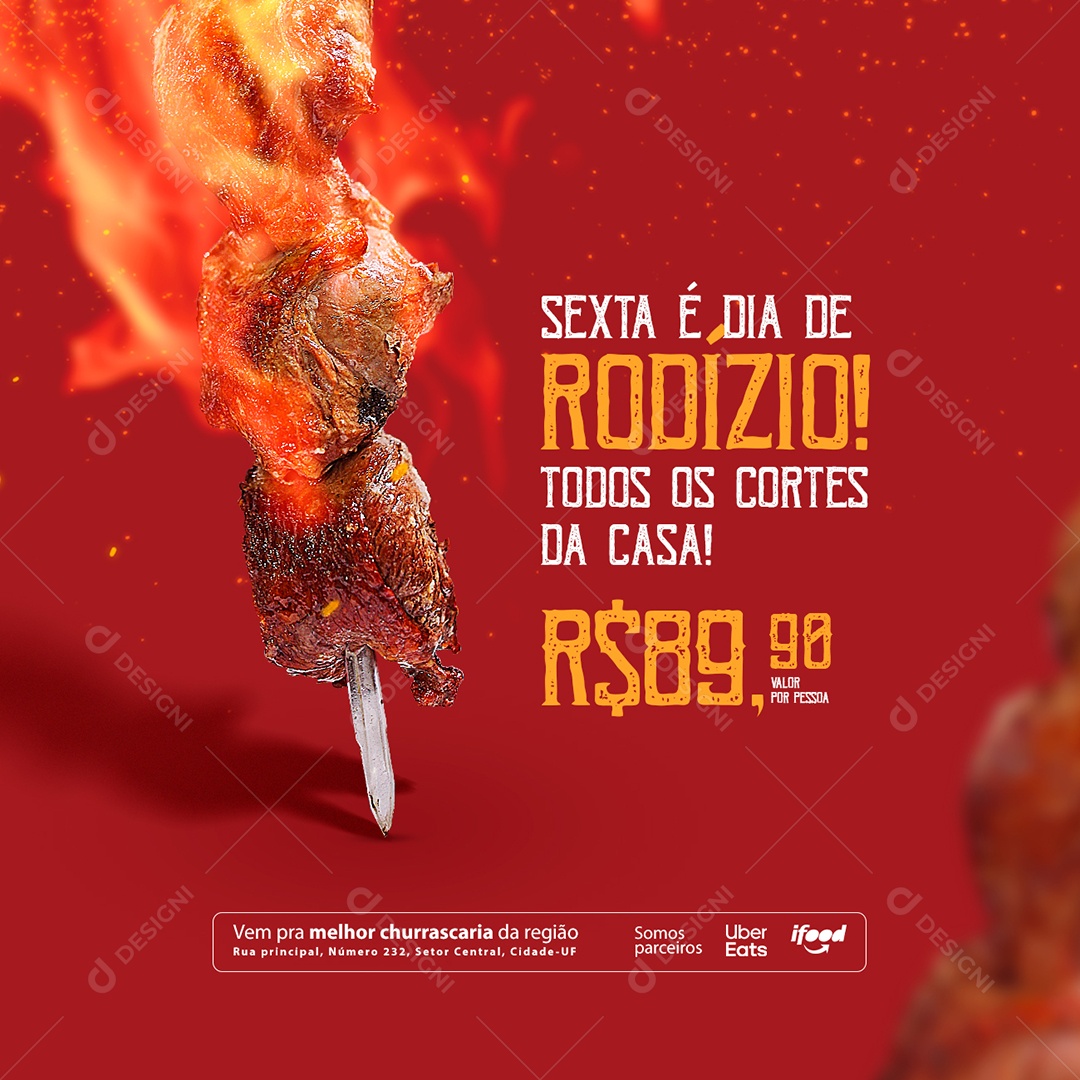 Sexta Feira é Dia de Rodízio Todos os Cortes da Casa 89,90 Churrascaria Social Media PSD Editável