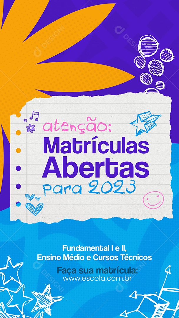 Story Atenção Matriculas Já Abertas Para 2023 Social Media PSD Editável
