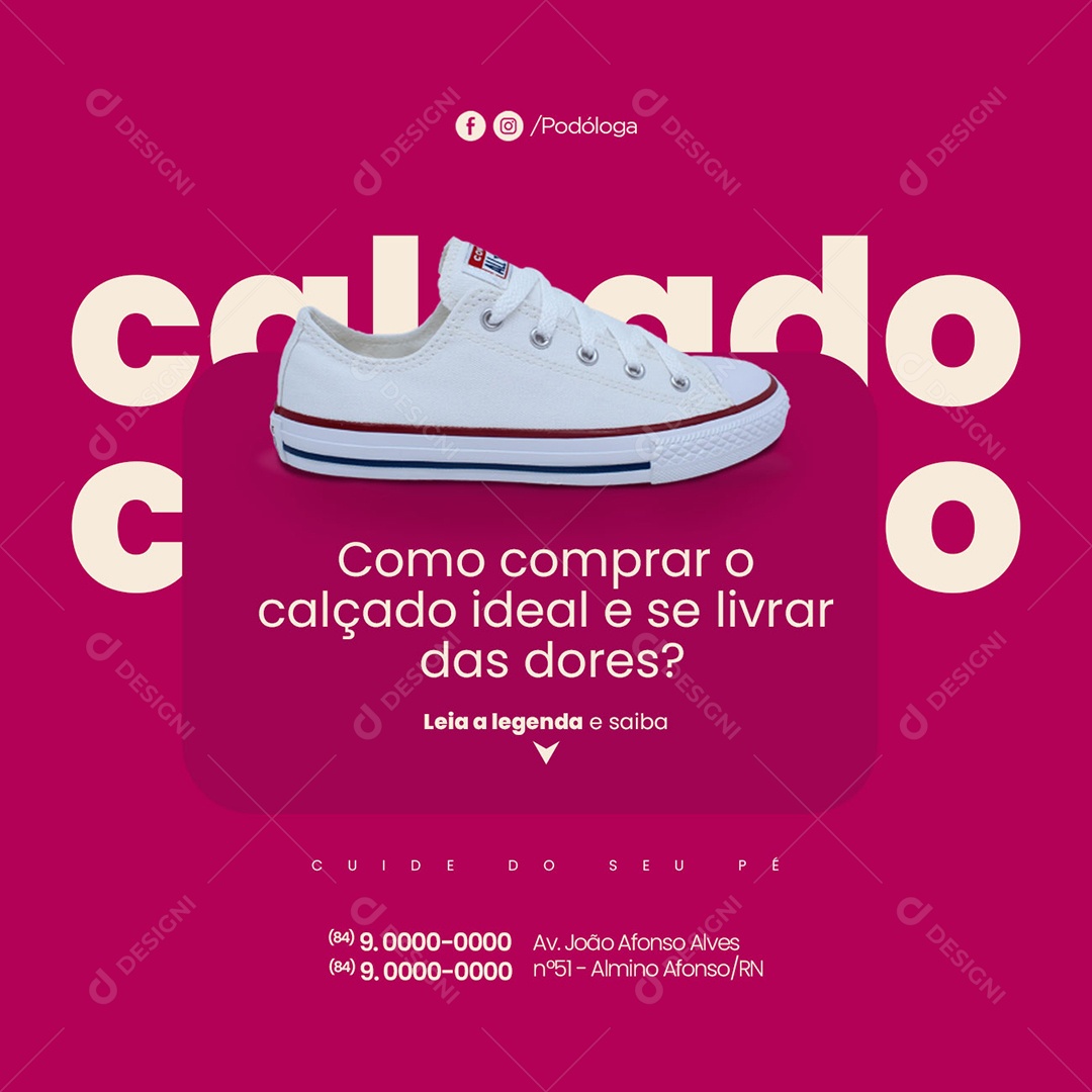 Como Comprar o Calçado Ideal e Se Livrar das Dores Podólogo Podologia Social Media PSD Editável