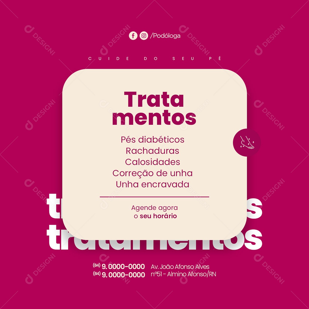 Tratamentos Pés Diabéticos Rachaduras Calosidades Podólogo Podologia Social Media PSD Editável