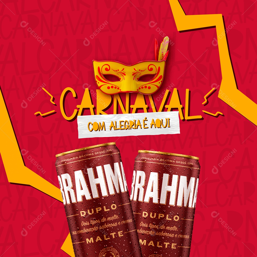 Carnaval com Alegria é Aqui Brahma Duplo Malte Cervejaria Social Media PSD Editável