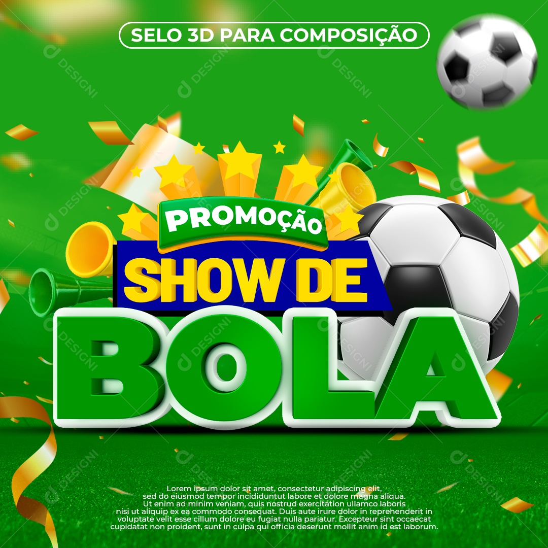 Selo 3D Para Composição Promoção Show de Bola PSD