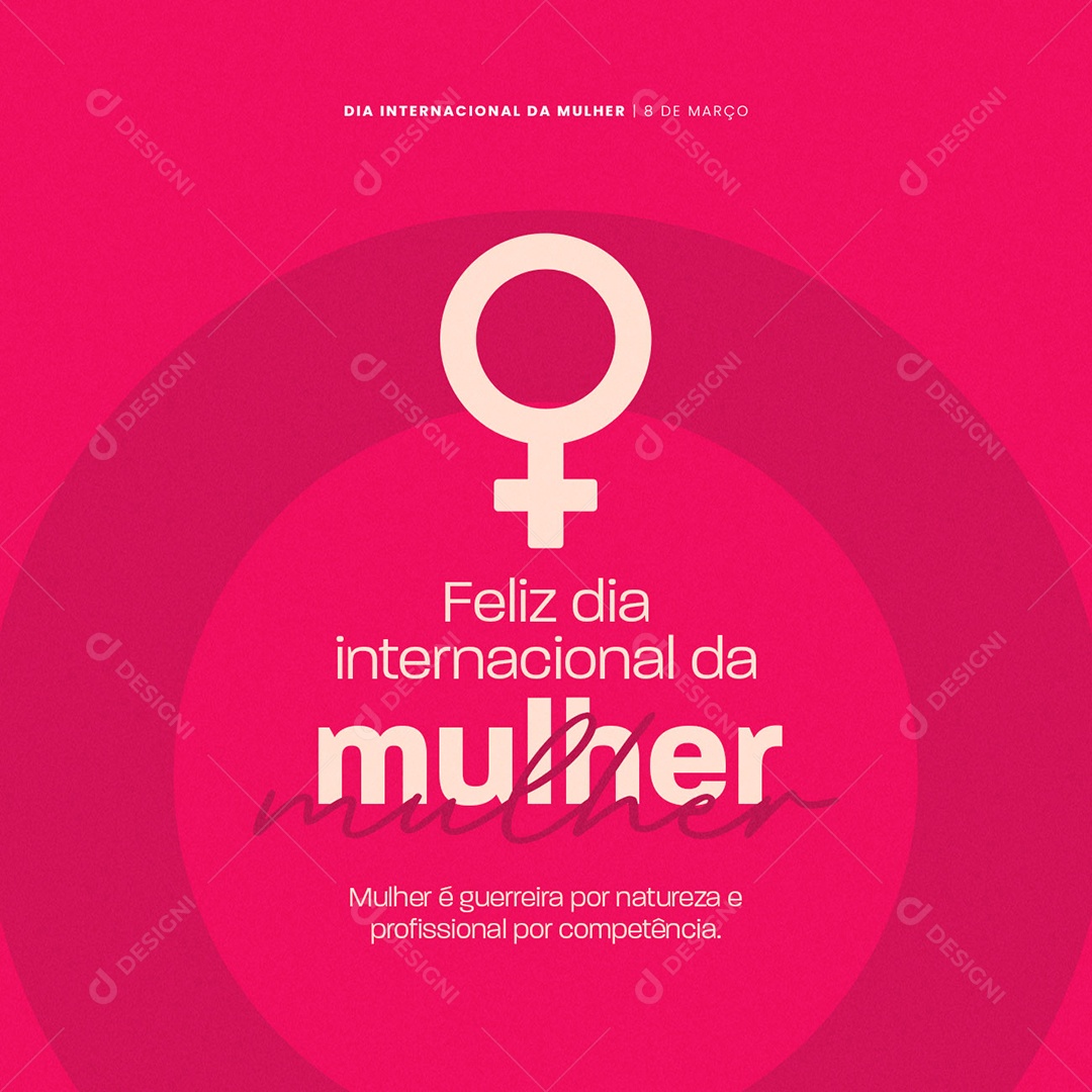 Mulher é Guerreira por Natureza Dia Da Mulher Social Media PSD Editável