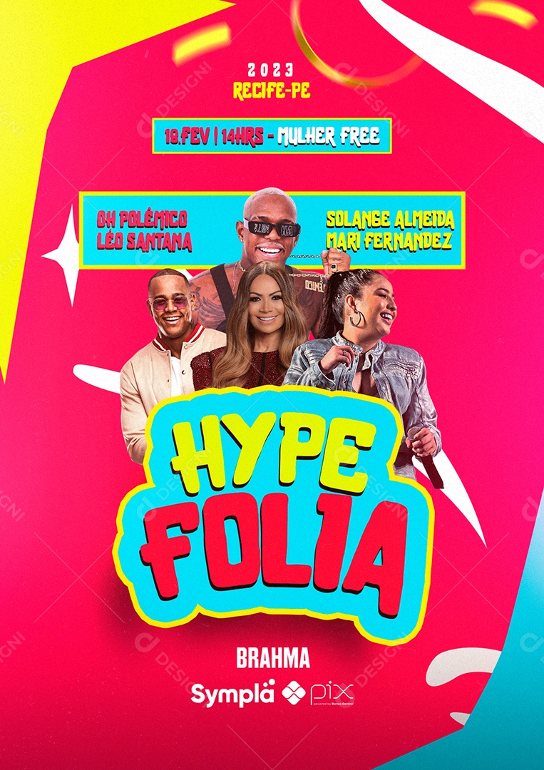 Hype Folia Léo Santana Oh Polêmico Solange Almeida Mari Fernandez Flyer Carnaval Social Media PSD Editável