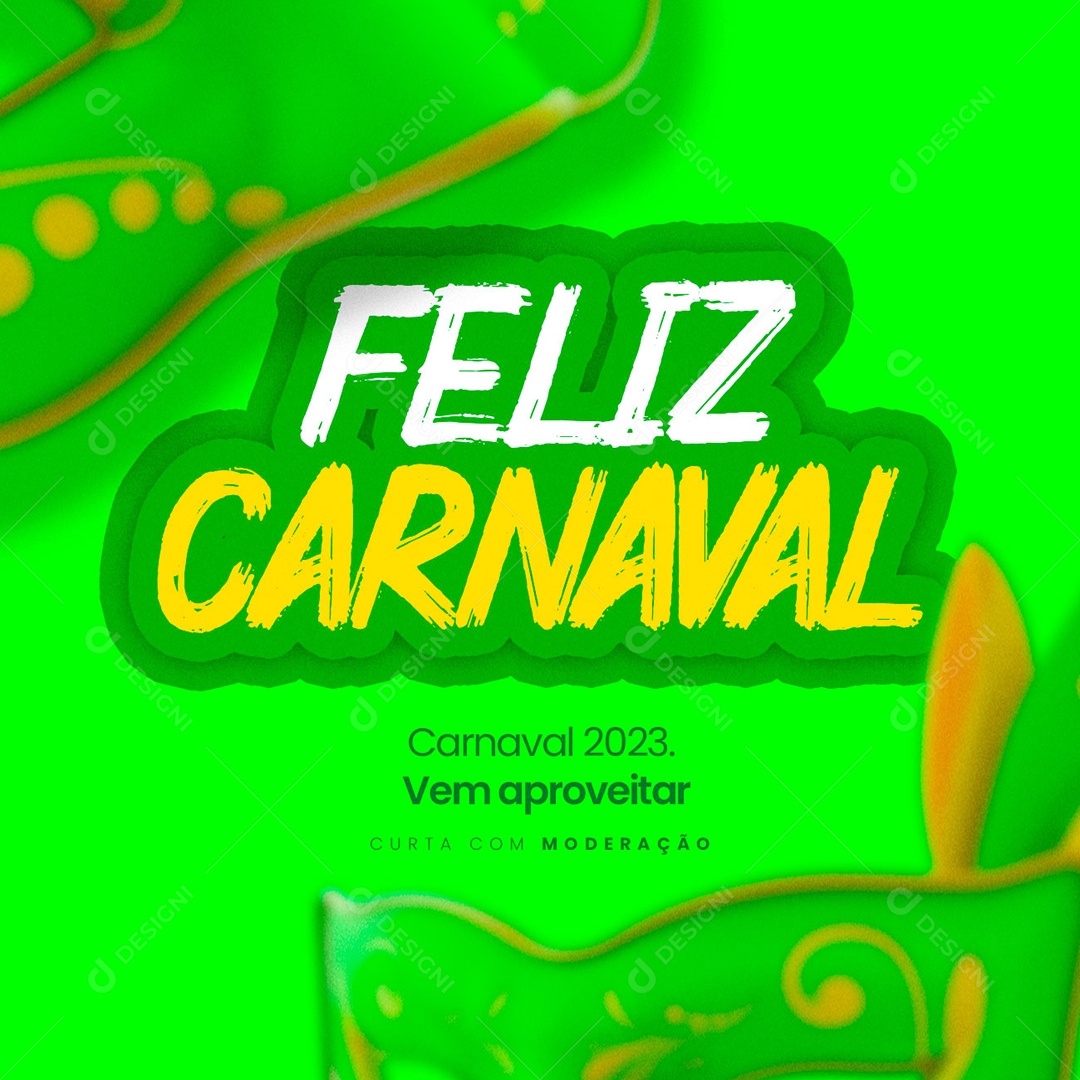 Carnaval 2023 Vem Aproveitar Curta com Moderação Carnaval Social Media PSD Editável