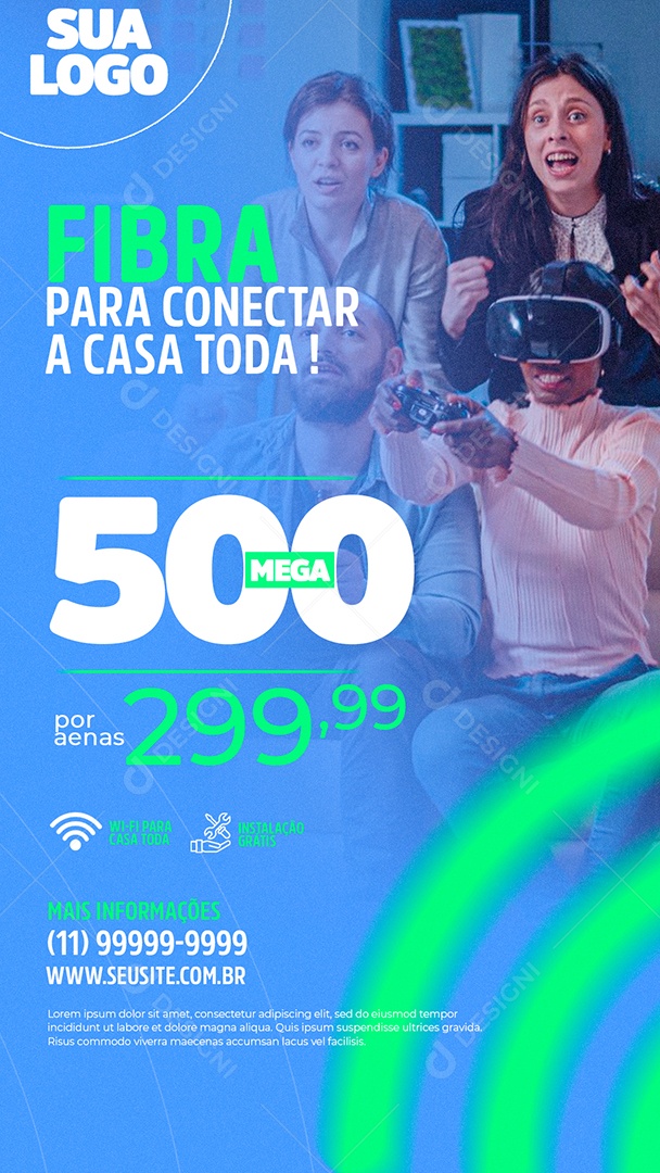 Story Fibra Para Conectar a Casa Toda 500 Mega Social Media PSD Editável