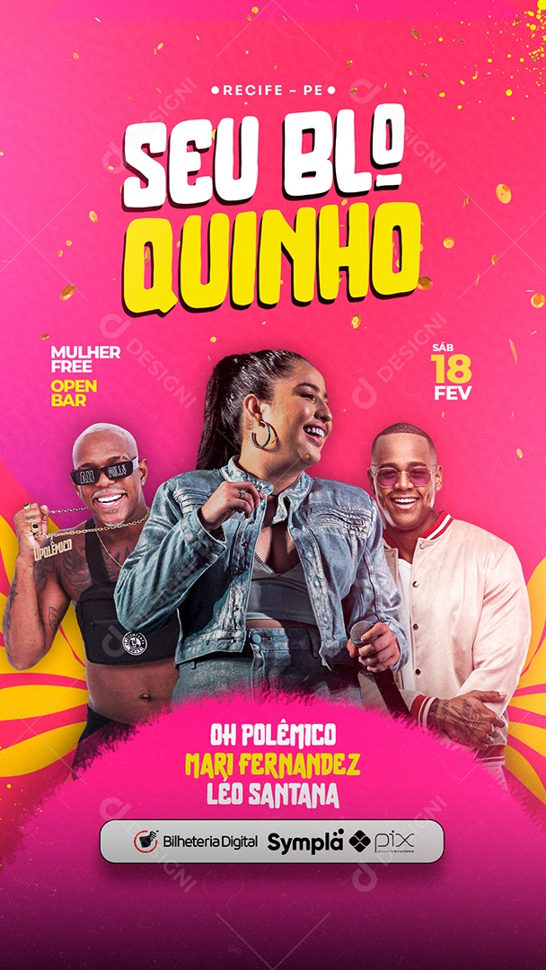 Story Seu Bloquinho Léo Santana Mari Fernandez Oh Polêmico Flyer Carnaval Social Media PSD Editável