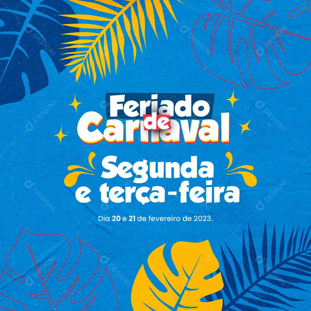 Comunicado Feriado de Carnaval Social Media PSD Editável