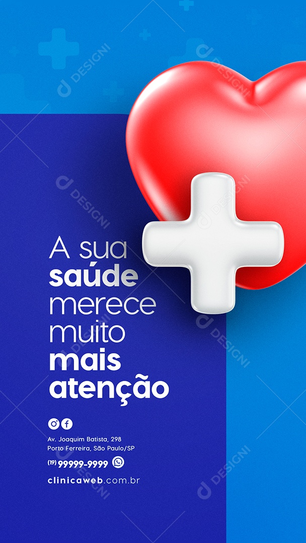 Story A Sua Saúde Merece Muito mais Atenção Clínica Médica Social Media PSD Editável