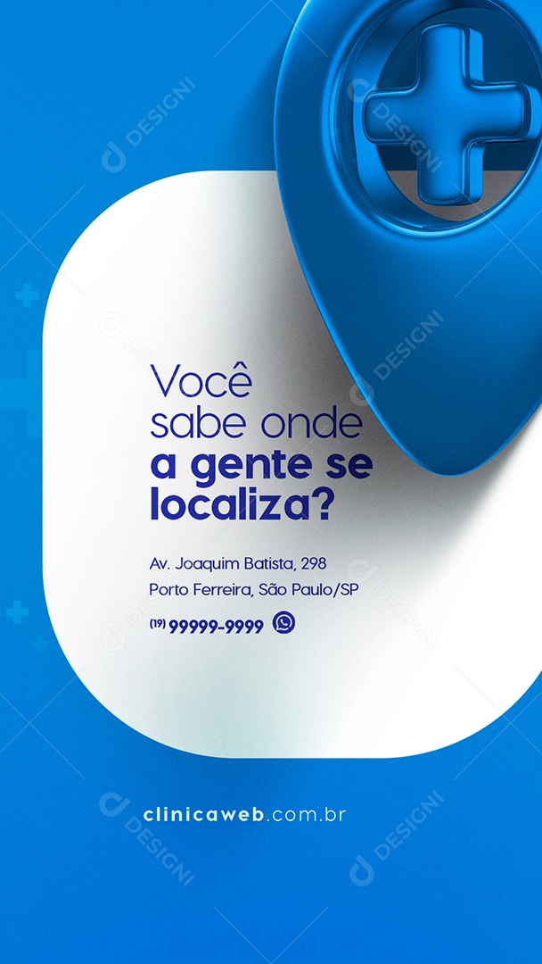Story Você sabe Onde a Gente se Localiza Clínica Médica Social Media PSD Editável