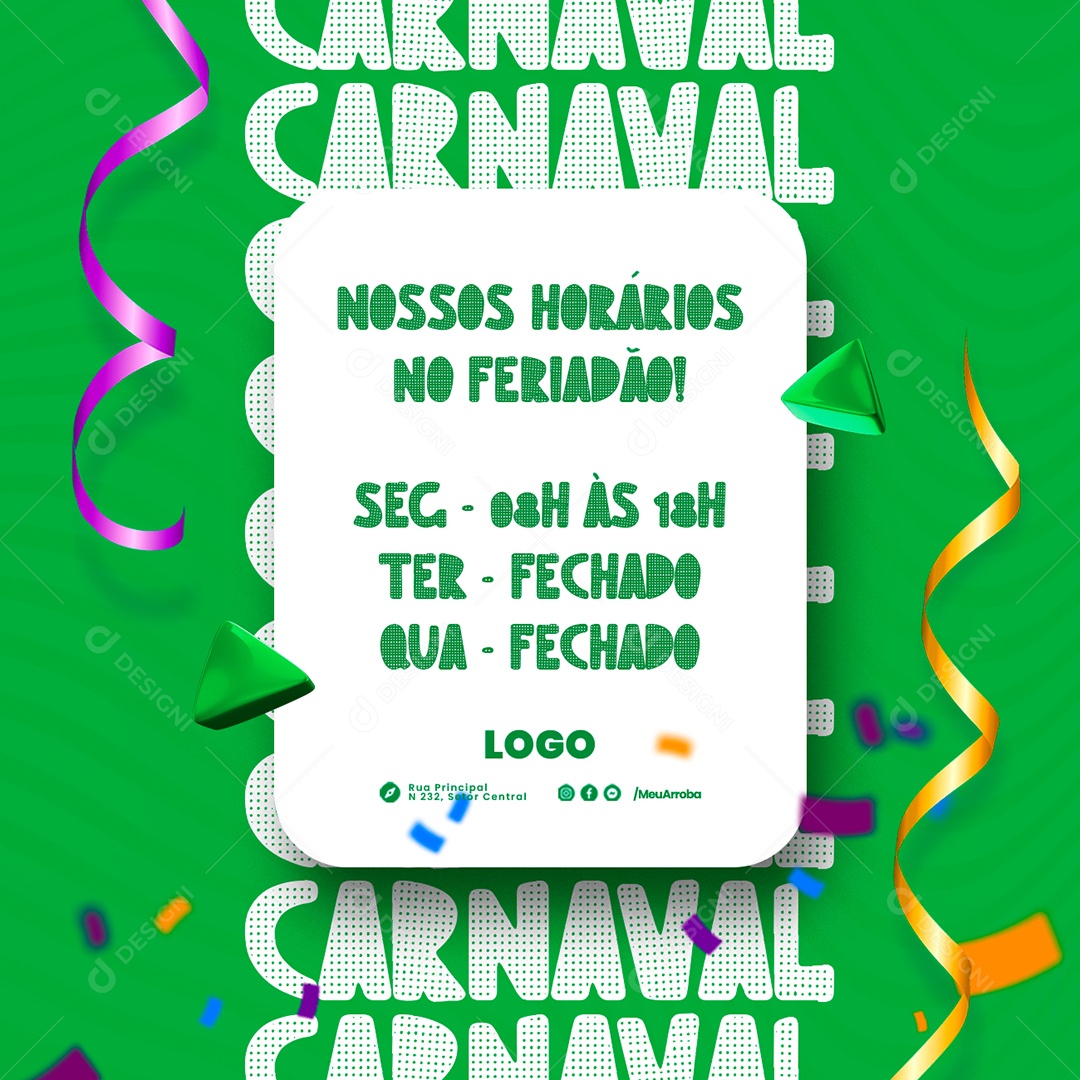 Carnaval Comunicado Nossos Horários no Feriadão Social Media PSD Editável