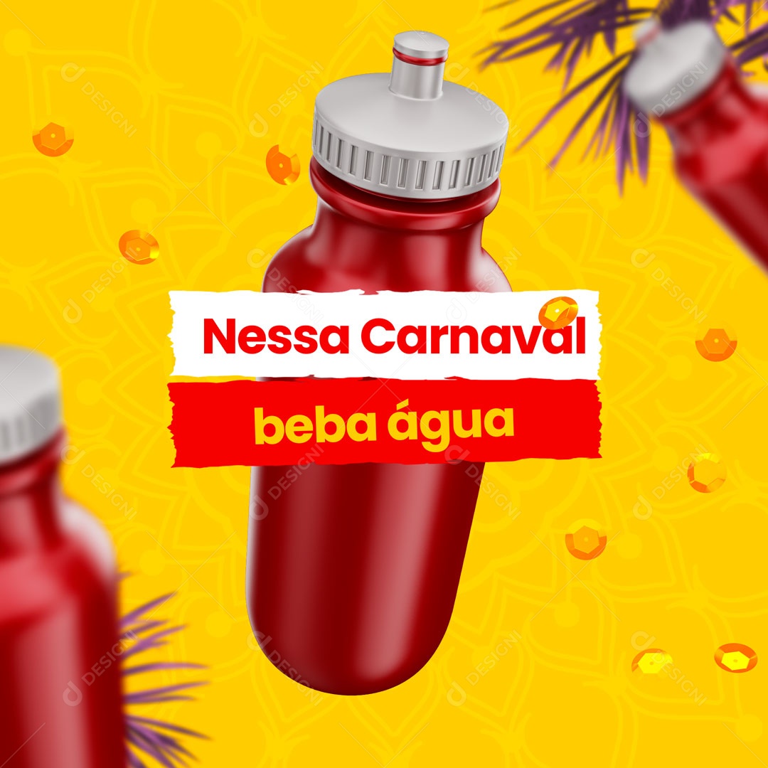 Nesse Carnaval Beba Água Social Media PSD Editável