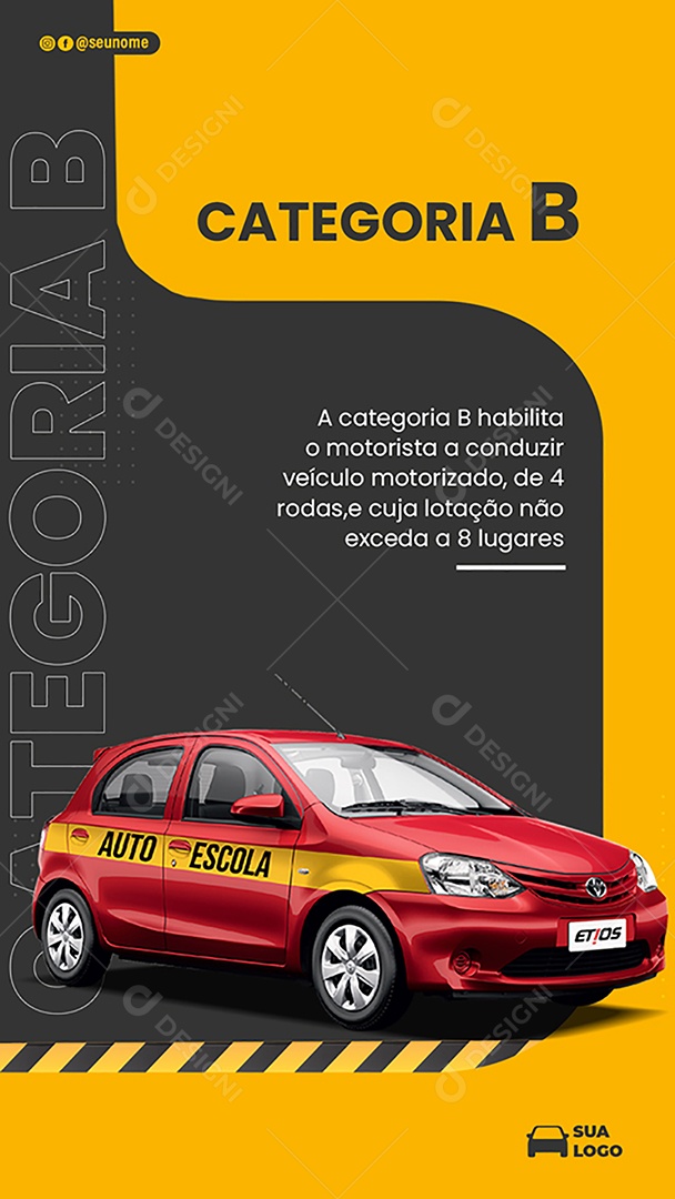 Story A Categoria B Habilita o Motorista a Conduzir Veículo Motorizado, de 4 Rodas, e Cuja Lotação Não Excede 8 Lugares Social Media PSD Editável