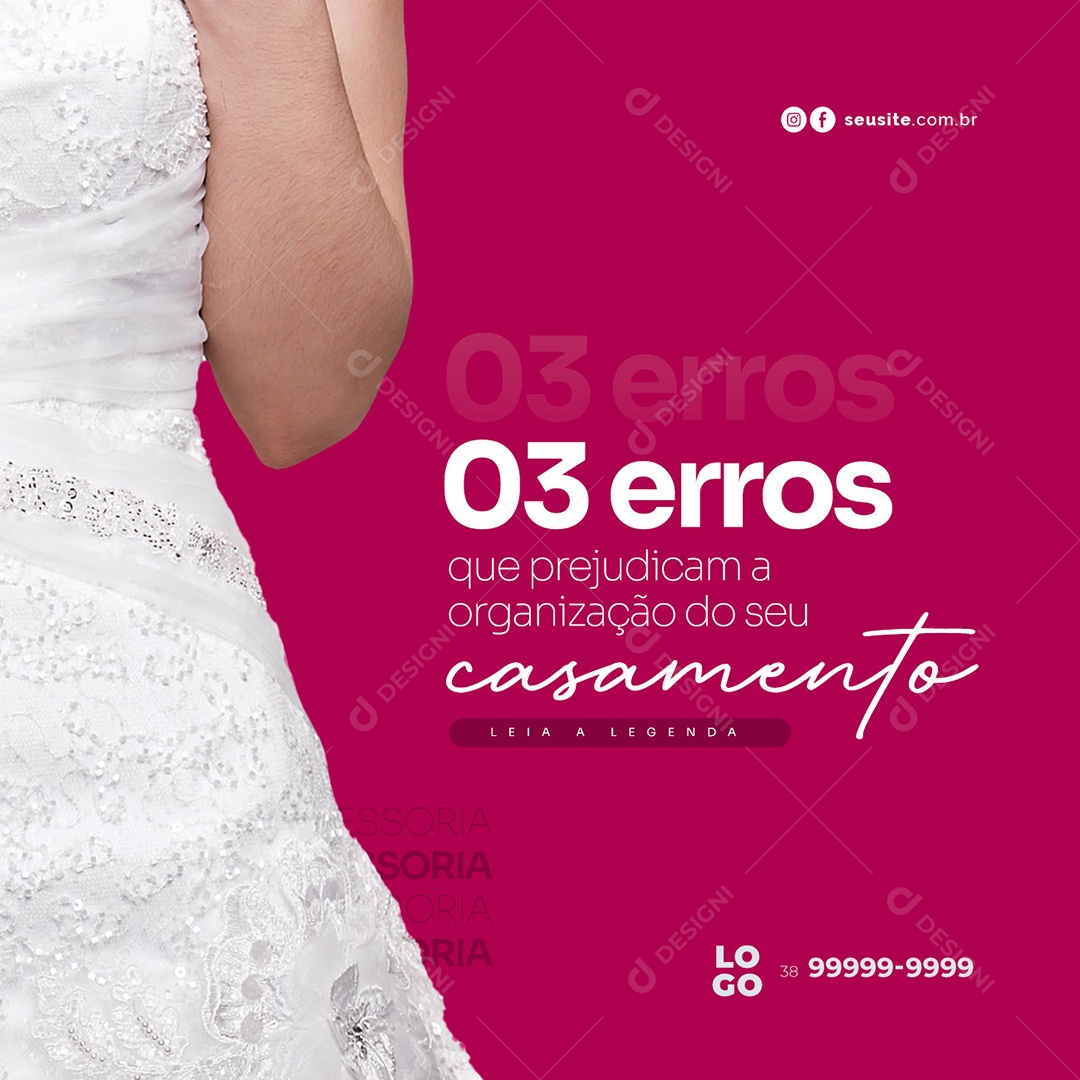 Assessoria de Casamento 3 Erros que Prejudicam a Organização do Seu Casamento Social Media PSD Editável