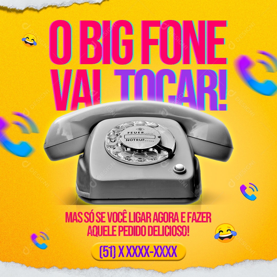 O Big Fone Vai Tocar Mais só se Você Ligar Agora e Fazer Aquele Pedido Delicioso Social Media PSD Editável