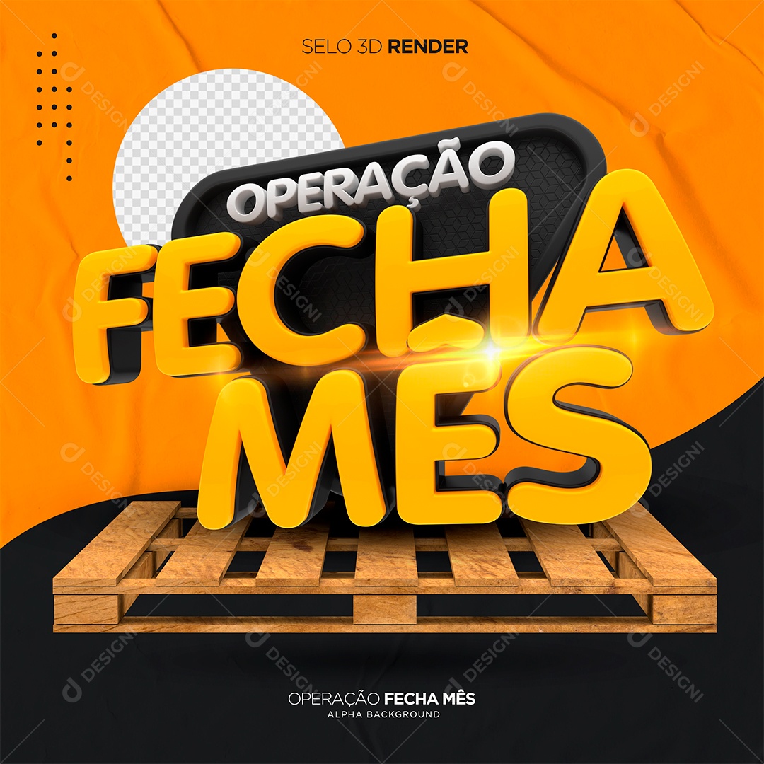 Selo 3D Para Composição Operação Fecha Mês PSD Para Composição