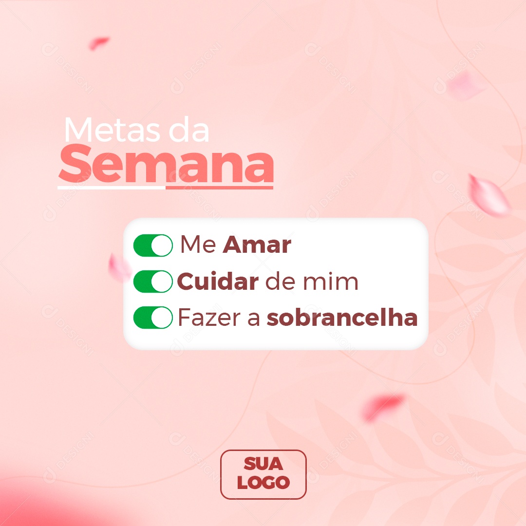 Post Estética Metas da Semana Social Media PSD Editável