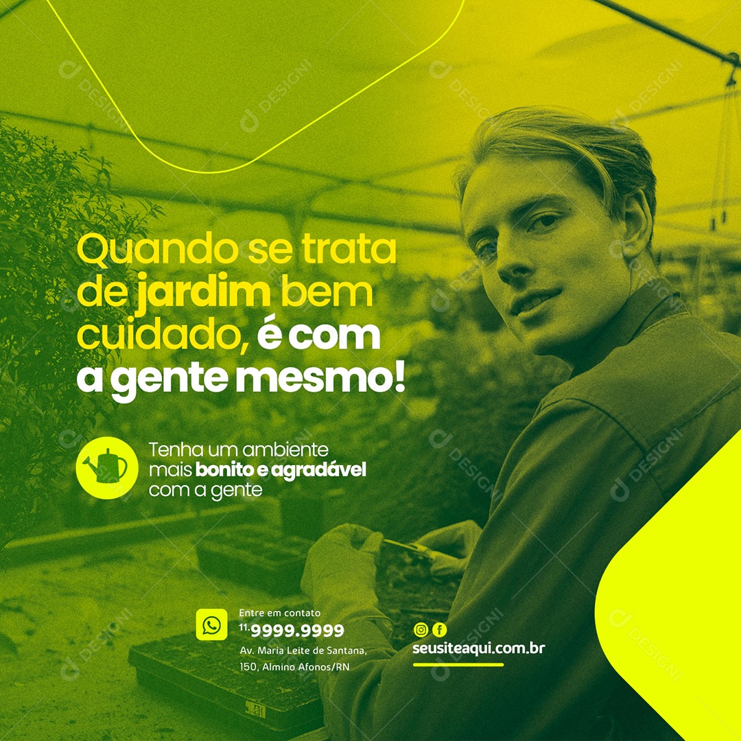 Quando se Trata de Jardim Bem Cuidado é Com a Gente Mesmo Jardinagem Social Media PSD Editável