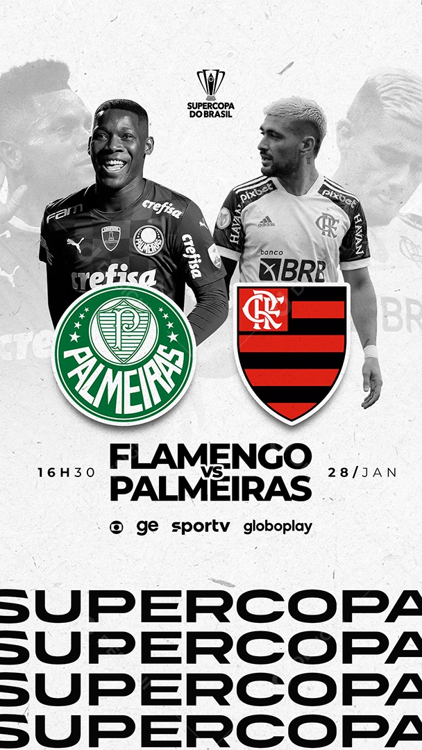 Story Flamengo x Palmeiras Supercopa do Brasil Futebol Social Media PSD Editável