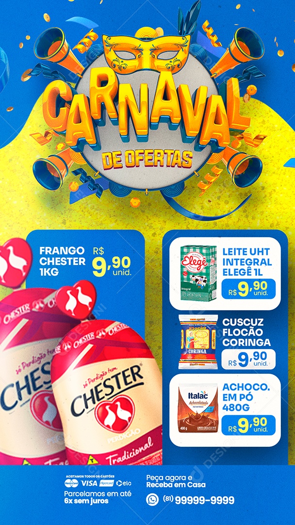 Story Encarte Carnaval de Ofertas Frango Chester Supermercado Social Media PSD Editável