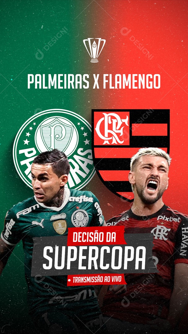 Palmeiras x Flamengo Transmissão ao Vivo Supercopa do Brasil Story Futebol Social Media PSD Editável