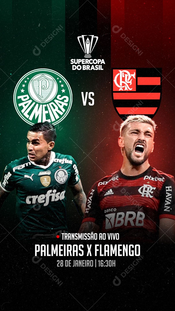 Palmeiras x Flamengo Transmissão ao Vivo Supercopa do Brasil Story Futebol Social Media PSD Editável