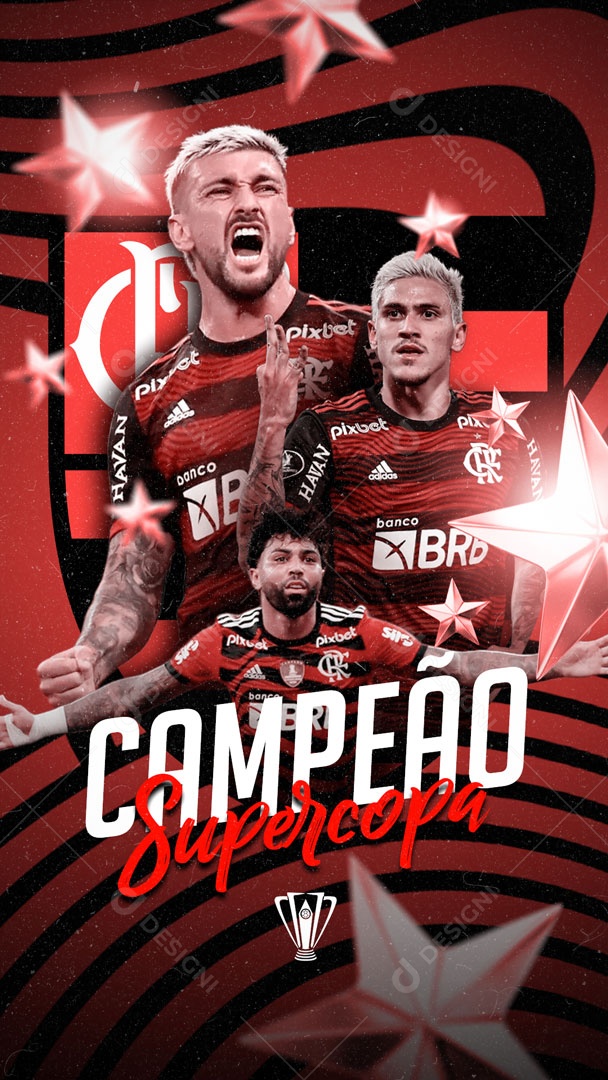 Flamengo Campeão da Supercopa Story Social Media PSD Editávem