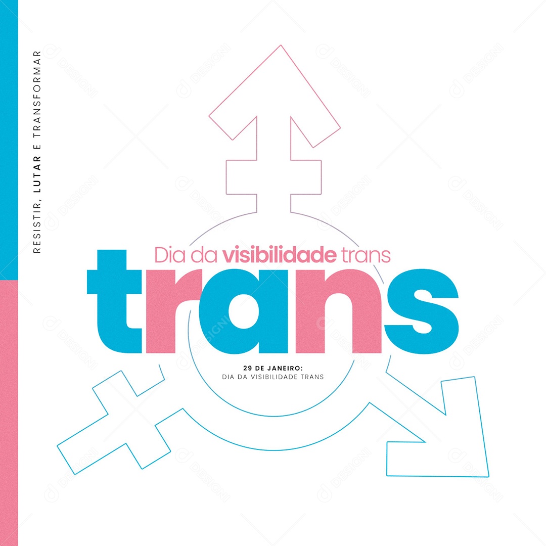 Resistir Lutar e Transformar Dia da Visibilidade Trans 29 de Janeiro Social Media PSD Editável