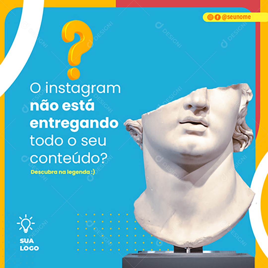 O Instagram Não Está Entregando Todo o Seu Conteúdo Social Media PSD Editável