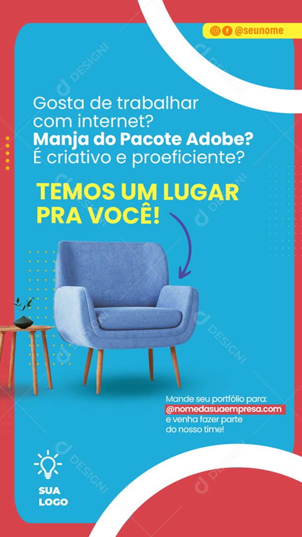 Story Gosta de Trabalhar Com Internet Manja do Pacote Adobe é Criativo e Proeficiente Social Media PSD Editável