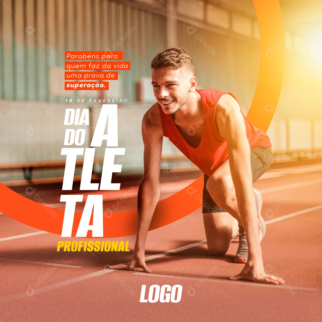 Dia do Atleta Profissional 10 de Fevereiro Parabéns Para Quem Faz da Vida Uma Prova de Superação Social Media PSD Editável