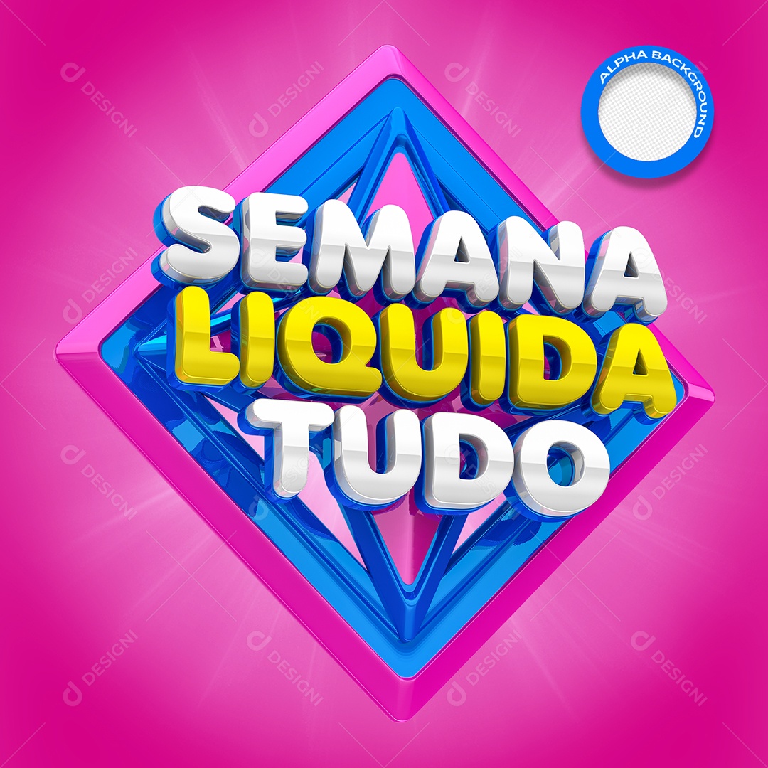 Selo 3D Para Composição Semana Liquida Tudo PSD